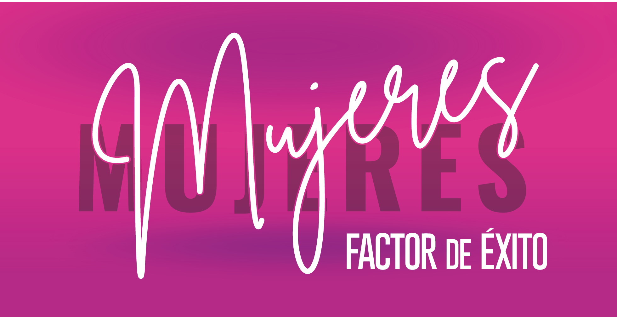 Mujeres Factor de Éxito