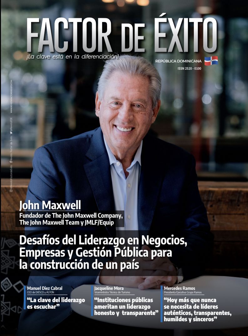 Revista Factor de Éxito- Edición #30: Desafíos del Liderazgo en Negocios, Empresas y Gestión Pública para la construcción de un país