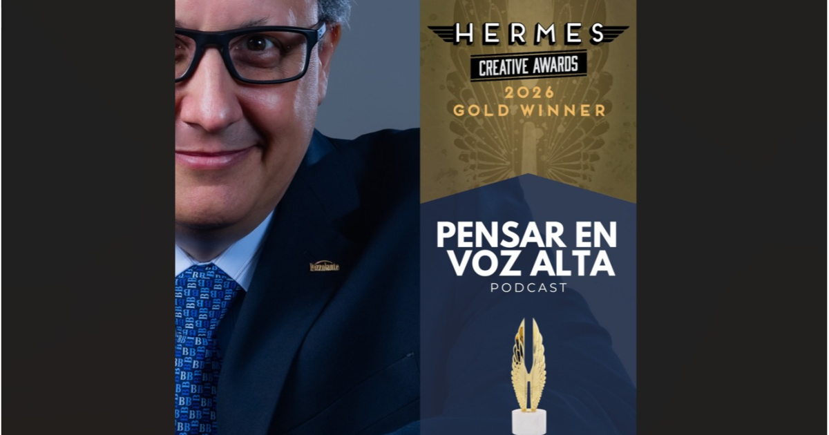 PODCAST "PENSAR EN VOZ ALTA" OBTIENE ORO EN LOS HERMES CREATIVE AWARDS 2026