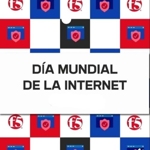 F5 comparte 5 mejores prácticas de uso en el marco  del “Día Mundial de Internet”