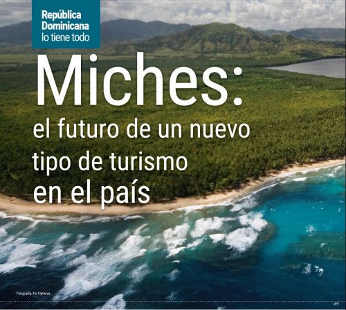 Miches: el futuro de un nuevo tipo de turismo en el país