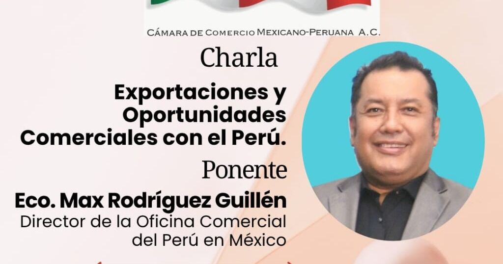 Exportaciones y oportunidades Comerciales con el Perú