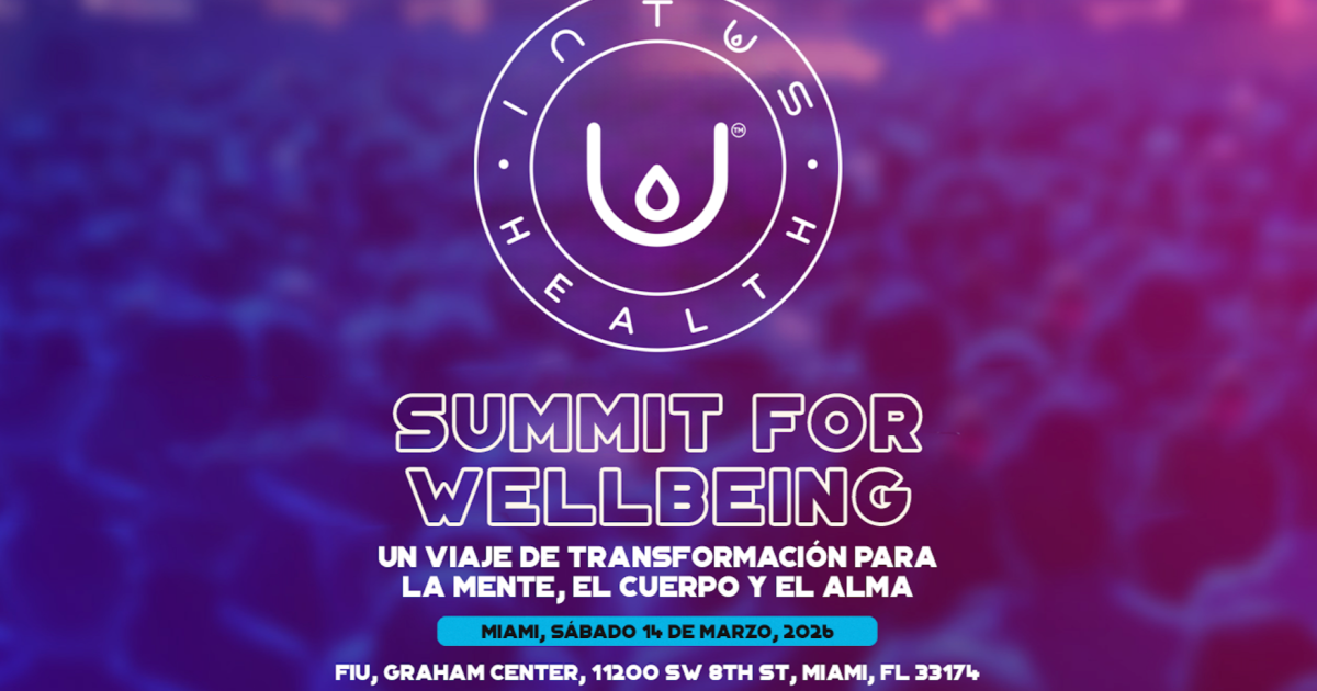 La Cumbre para el Bienestar 2026 llega a Miami para redefinir el futuro de la salud y la vida consciente