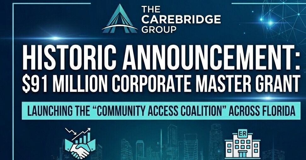 El Grupo CareBridge se compromete a aportar 5,71 millones de dólares para lanzar una "Coalición de Acceso Comunitario" integral en Florida Central