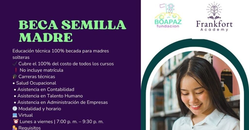 Fundación BoaPaz y Frankfort Academy lanzan la “Beca Semilla Madre” para madres solteras
