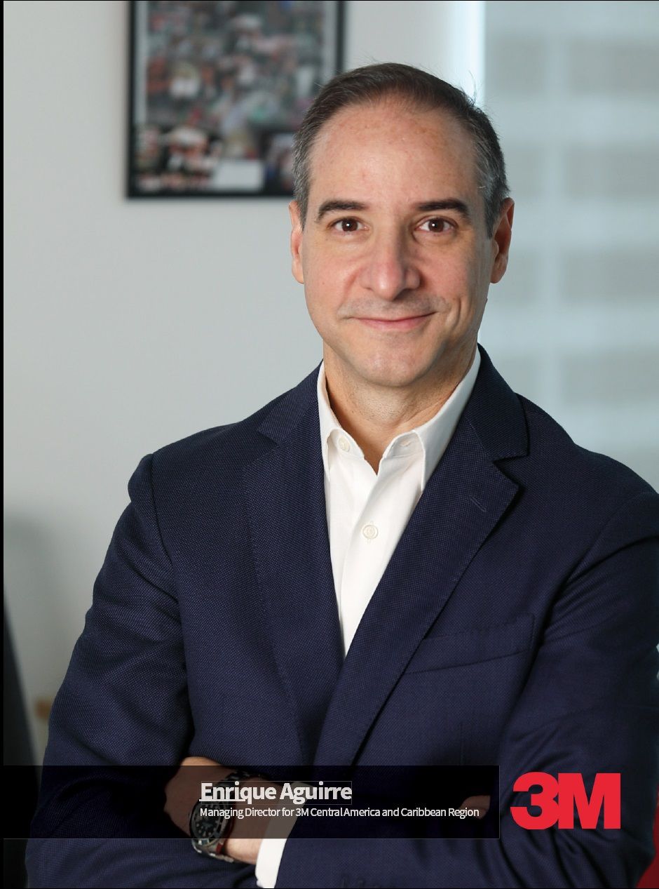 Enrique Aguirre
Managing Director for 3M Central America and Caribbean Region
