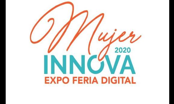 Se realizará Feria del Programa de Empresarialidad Femenina "Mujer Innova 2020"