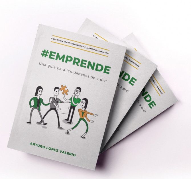 Arturo López Valerio  autor del libro “#Emprende: Una guía para ciudadanos de a pié”