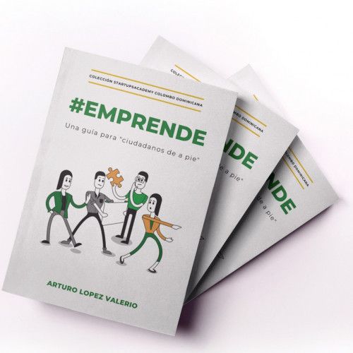 Arturo López Valerio  autor del libro “#Emprende: Una guía para ciudadanos de a pié” Portada