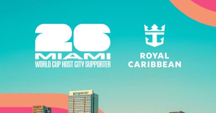 Royal Caribbean nombrada ciudad anfitriona oficial de Miami para la Copa Mundial de la FIFA 2026