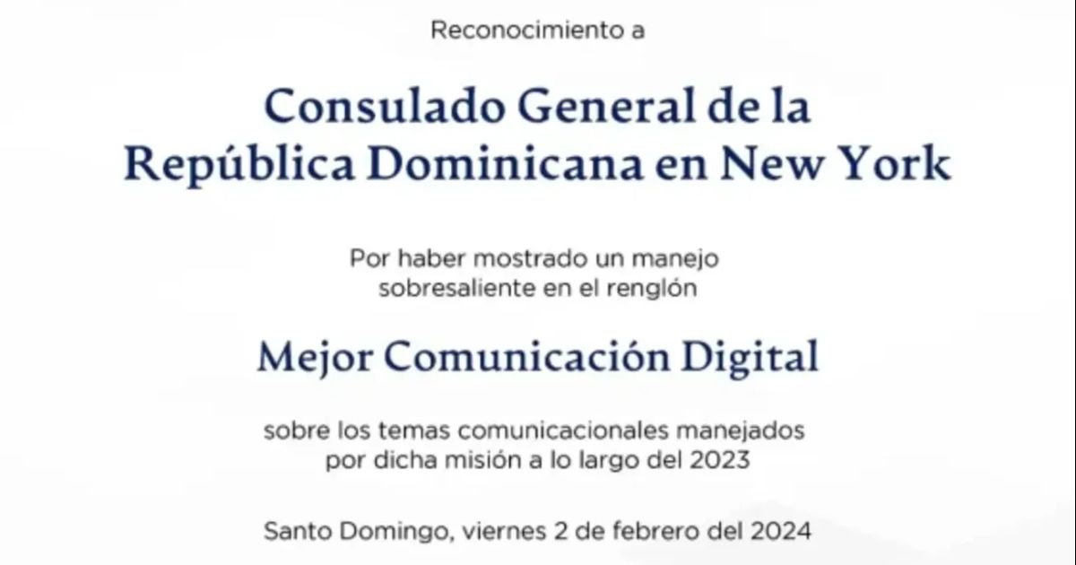 Consulado dominicano en Nueva York tiene el 'Mejor Sistema de Comunicación Digital'
