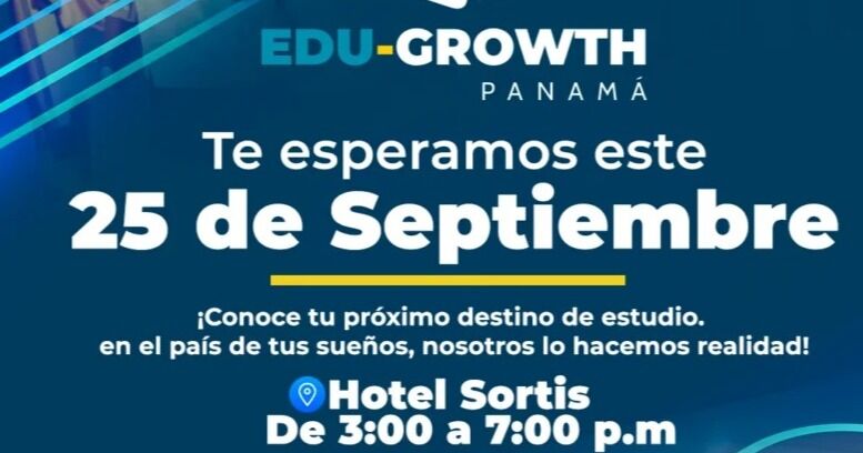 Edu-Growth Connection 2025: la feria educativa que conecta a Panamá con el mundo