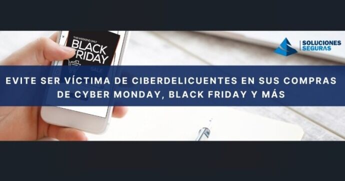 Ciberseguridad en compras online: Soluciones Seguras alerta sobre el aumento de amenazas por Black Friday