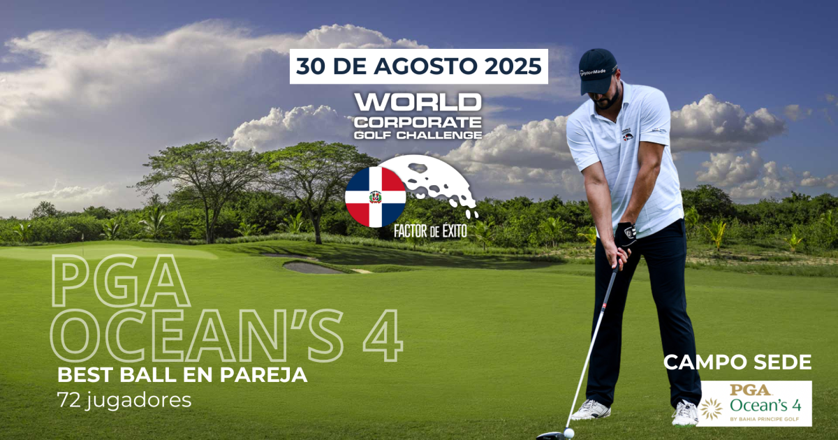 FACTOR DE ÉXITO presenta la IV edición del World Corporate Golf Challenge República Dominicana 2025