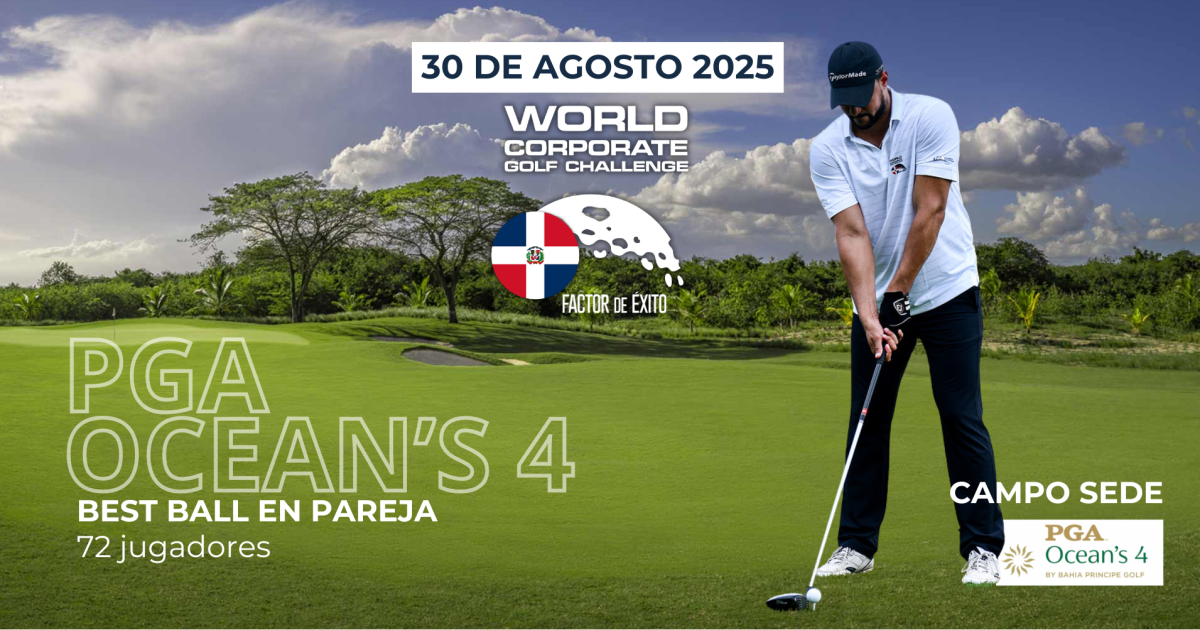 Factor de Éxito presenta la IV edición del World Corporate Golf Challenge República Dominicana 2025