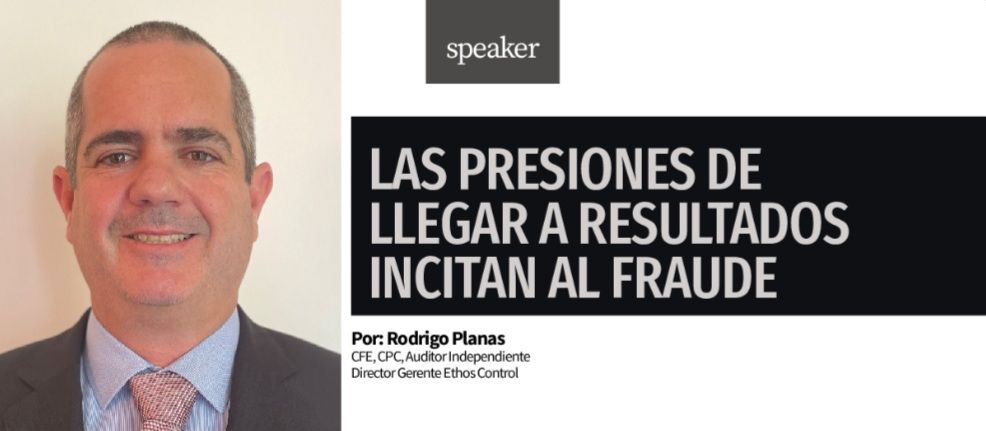 Las presiones de llegar a resultados incitan al fraude