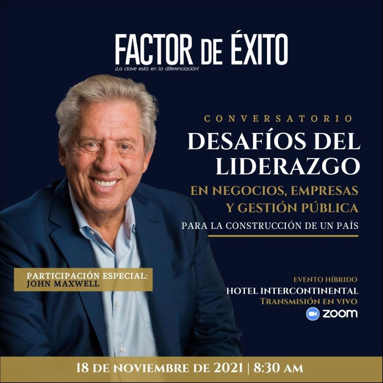 Conversatorio Revista Factor de Éxito: Liderazgo en negocios, empresas y gestión pública para la construcción de un país