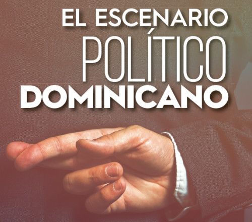 El Escenario Político Dominicano