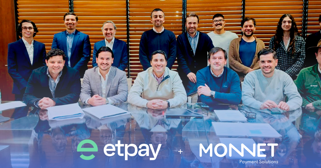 Monnet Payments refuerza su liderazgo en el ecosistema de pagos latinoamericano tras invertir de manera estratégica en la fintech chilena ETPAY