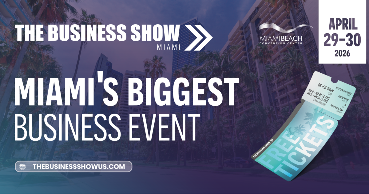 Empoderando a las empresas para la próxima era: The Business Show Miami 2026 ofrece conocimiento, conexiones y soluciones