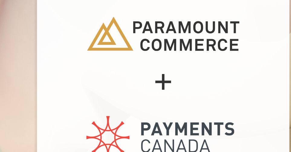 Paramount Commerce obtiene la membresía Elite Payments Canada