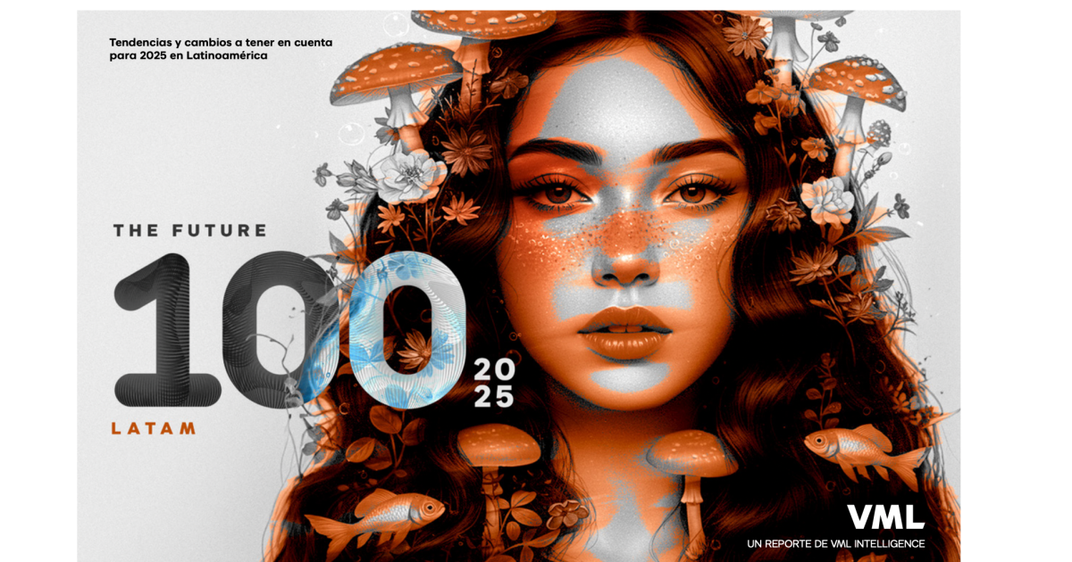 VML presenta el Future 100 Latam 2025: La coalición de realidades
