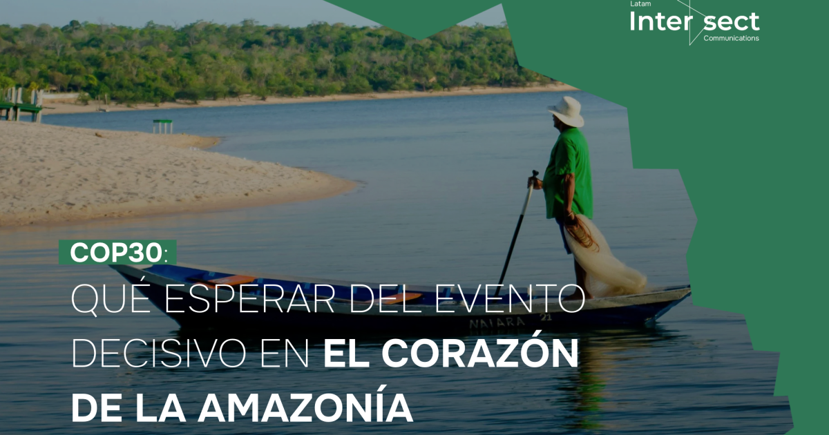 Rumbo a la COP30, LatAm Intersect lanza eBook sobre comunicación y sostenibilidad