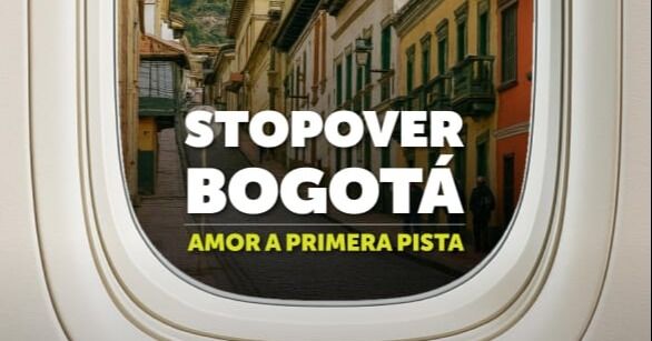 Bogotá, en alianza con Avianca, lanza ‘Stopover, Amor a primera pista’