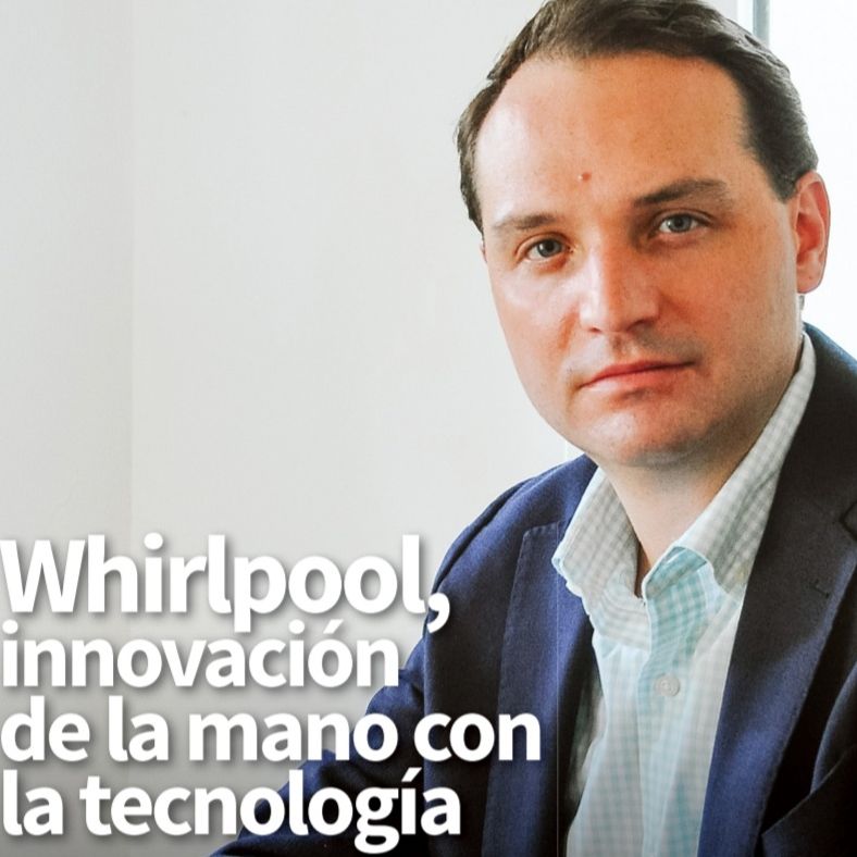 Whirlpool, innovación de la mano con la tecnología Portada