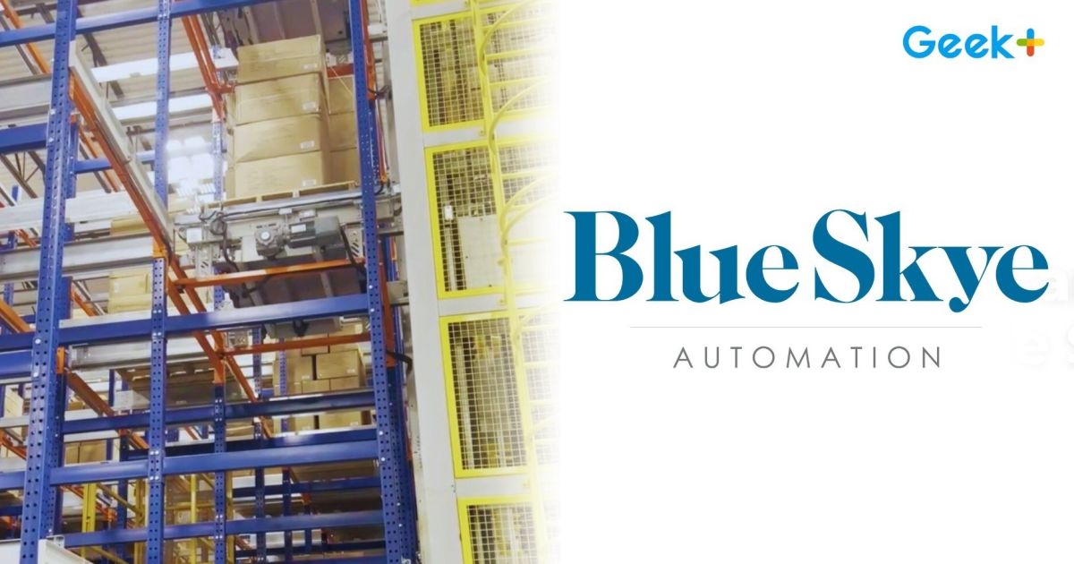 Geek+ se asocia con BlueSkye Automation para ofrecer a los clientes soluciones completas de almacén inteligente