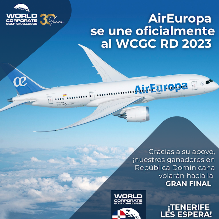 AirEuropa se convierte en la aerolínea oficial del World Corporate Golf Challenge RD 2023