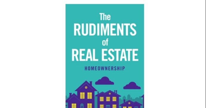 Lanzan la serie "Los rudimentos del sector inmobiliario", una guía moderna para una propiedad de vivienda más inteligente en un mercado desafiante.
