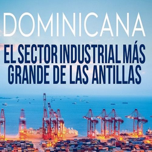 Mayrelin García: Dominicana El sector Industrial más grande de Las Antillas
