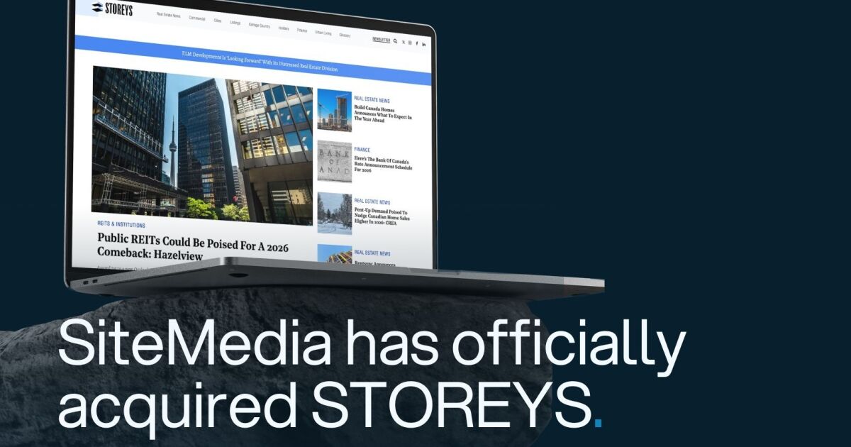 SiteMedia adquiere STOREYS para unificar la comunidad construida de Canadá