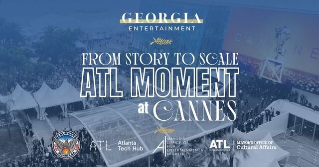 La ciudad de Atlanta se une a Georgia Entertainment para realizar actividades en el 79º Festival de Cine de Cannes