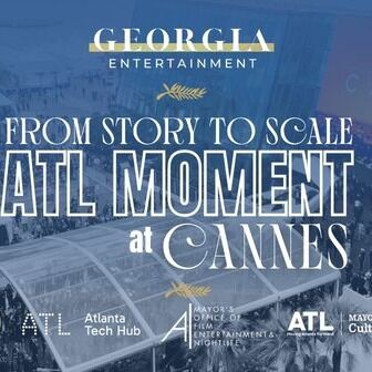 La ciudad de Atlanta se une a Georgia Entertainment para realizar actividades en el 79º Festival de Cine de Cannes