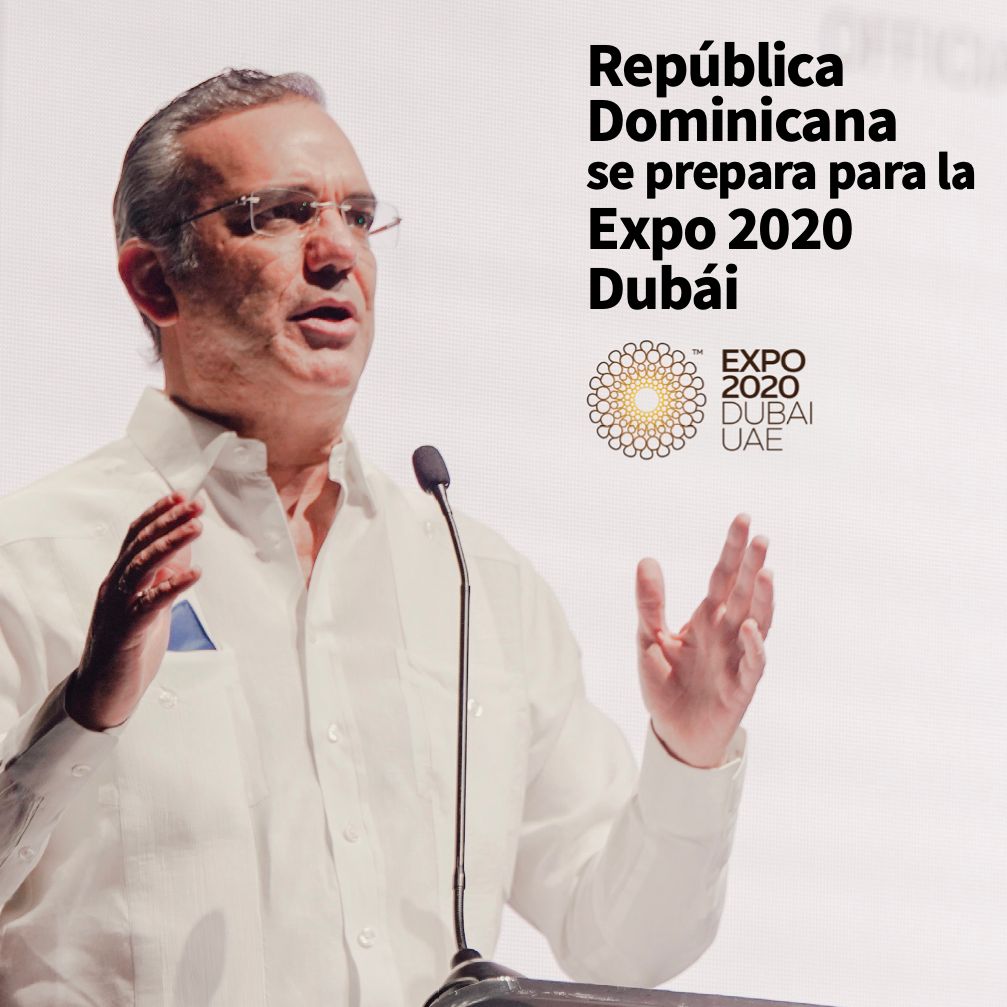



República Dominicana se prepara para la Expo 2020 Dubái 


